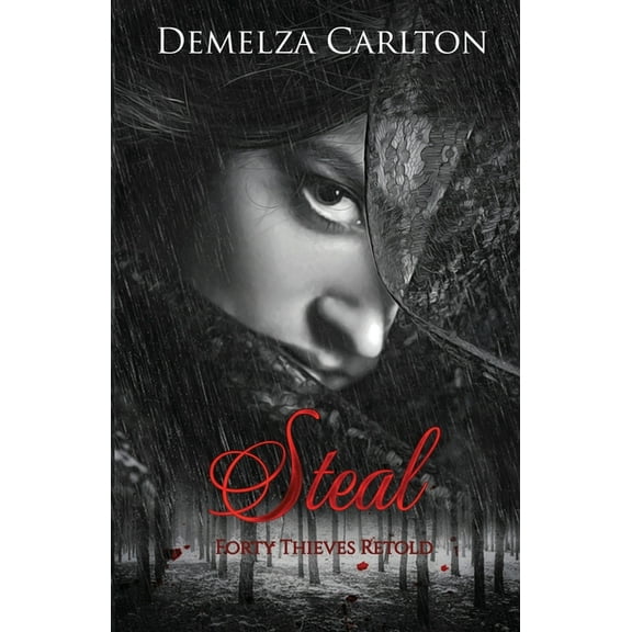 Romance a Medieval Fairytale Steal: Forty Thieves Retold, Book 20, (Paperback)