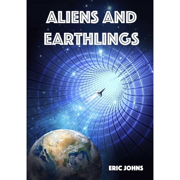 Aliens and Earthlings, (Paperback)