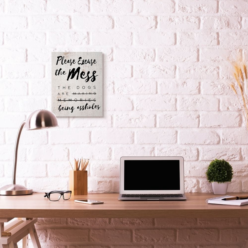 Stupell Industries Excuse Mess Funny Word Dogs Pet Textured Design Canvas Wall Art by Daphne Polselli