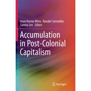 Accumulation in Post-Colonial Capitalism, (Paperback)