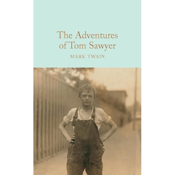 The Adventures of Tom Sawyer (Hardcover)