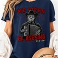 thumbnail image 2 of Me dicen el asesino por ahi Halloween Unisex T-Shirt, 2 of 5