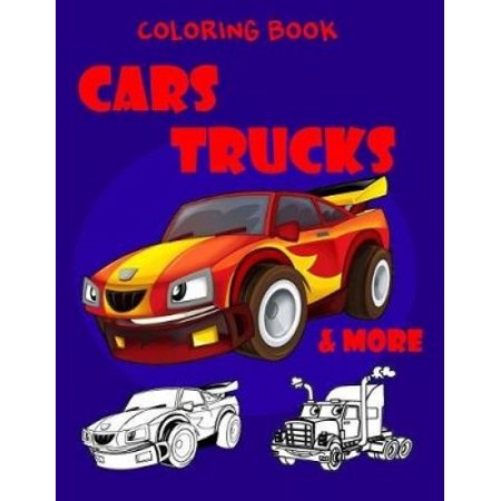 Coloring Book Cars Trucks & More (Cars Coloring Books) | Walmart Canada