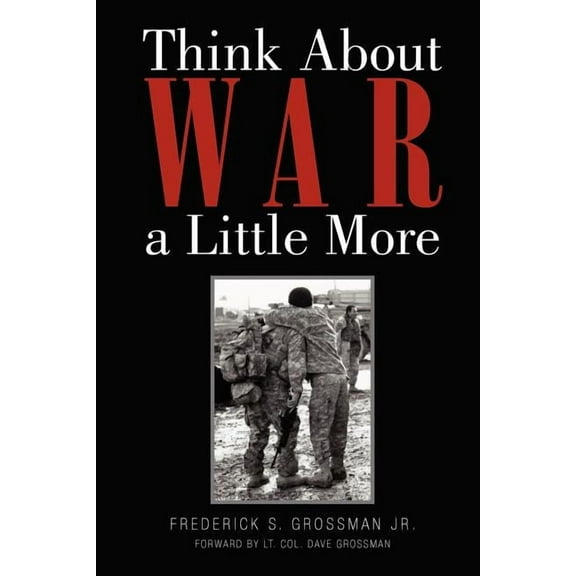 Think about War a Little More (Paperback)