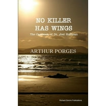 No Killer Has Wings: The Casebook of Dr. Joel Hoffman (Paperback)