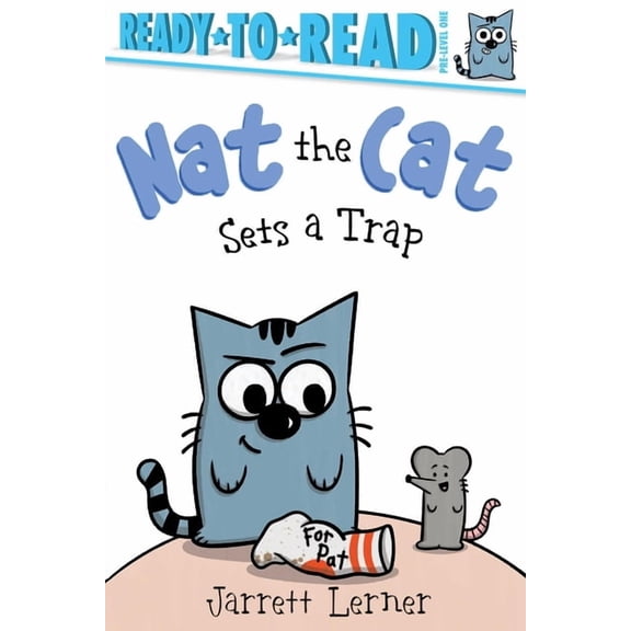 Nat the Cat Nat the Cat Sets a Trap: Ready-To-Read Pre-Level 1, (Hardcover)