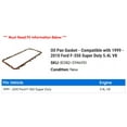 thumbnail image 2 of Oil Pan Gasket - Compatible with 1999 - 2010 Ford F-350 Super Duty 5.4L V8 2000 2001 2002 2003 2004 2005 2006 2007 2008 2009, 2 of 2
