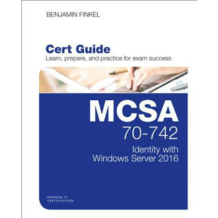 McSa 70-742 Cert Guide : Identity with Windows Server (Best Time Server To Use For Windows)