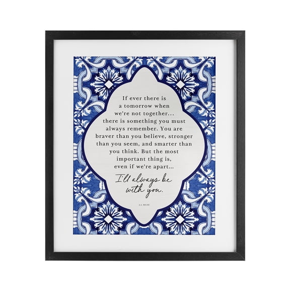 Always Be With You Inspiration Black Framed Print Under Glass, design by Lettered and Lined