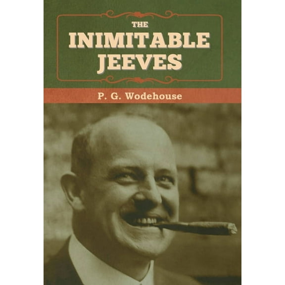 The Inimitable Jeeves, (Hardcover)
