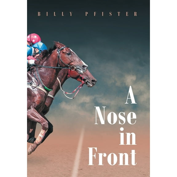 A Nose in Front (Hardcover)