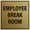 Brushed Gold, variant on Signs ByLITA Square Employee Break Room Sign - Easy Installation | Durable Material (Black) - Medium