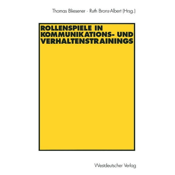 Rollenspiele in Kommunikations- Und Verhaltenstrainings, (Paperback)