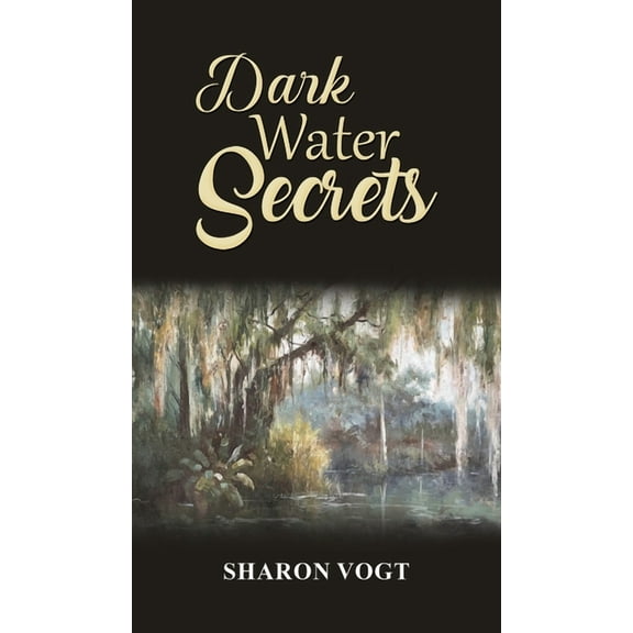 Dark Water Secrets (Hardcover)
