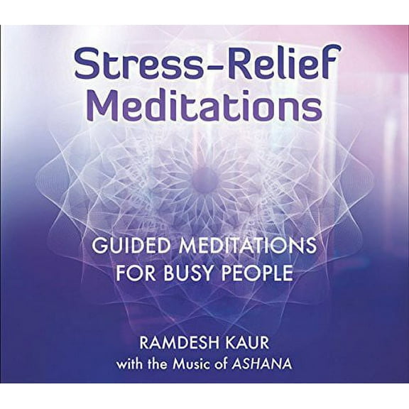 Ramdesh Kaur - Stress-Relief Meditations - New Age - CD