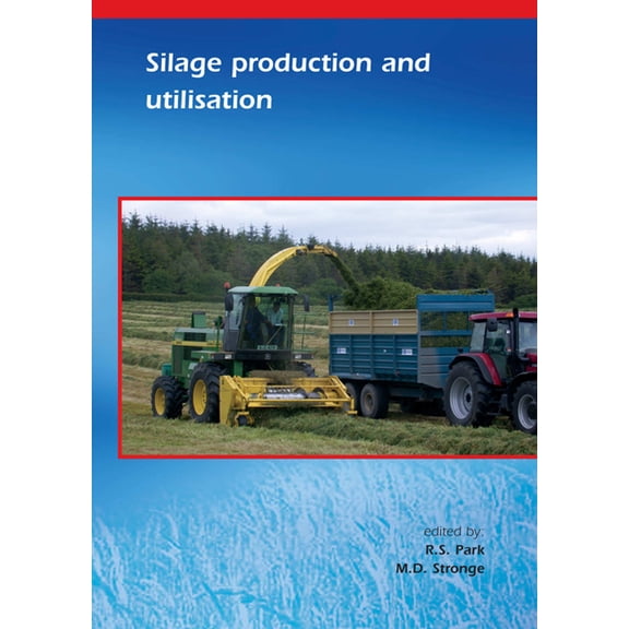 Silage Production and Utilisation, (Paperback)