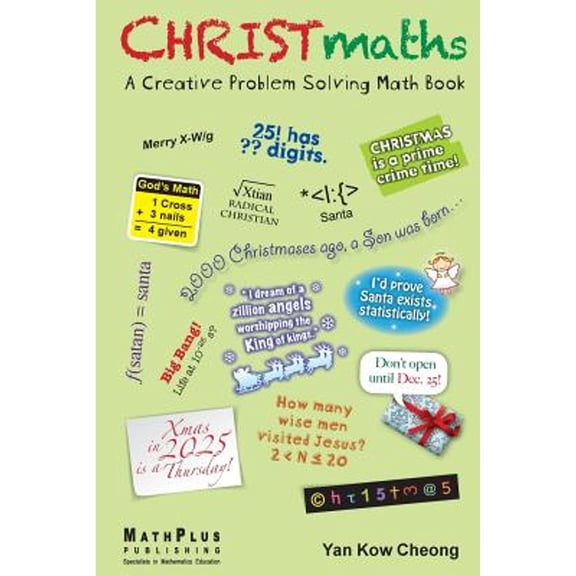 CHRISTmaths: A Creative Problem Solving Math Book (Paperback)