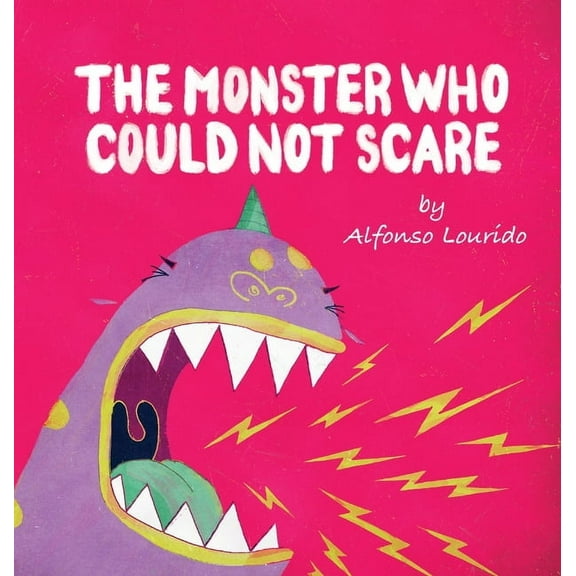 The Monster Who Could Not Scare (Hardcover)