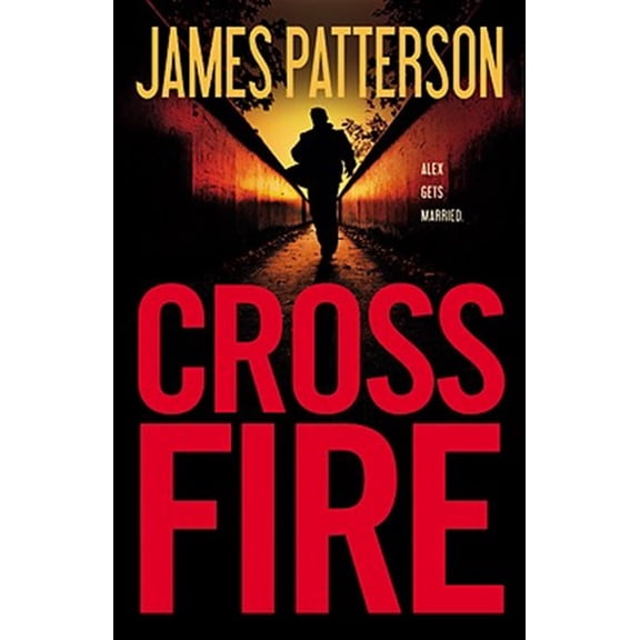 Pre-Owned Cross Fire (Hardcover) 031603617X 9780316036177