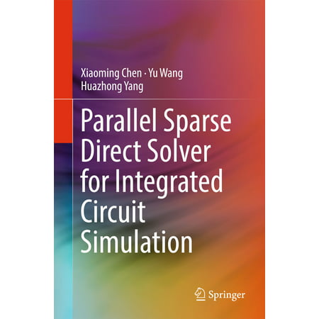 Parallel Sparse Direct Solver for Integrated Circuit Simulation -