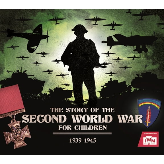 Y The Story of the Second World War for Children, (Paperback)