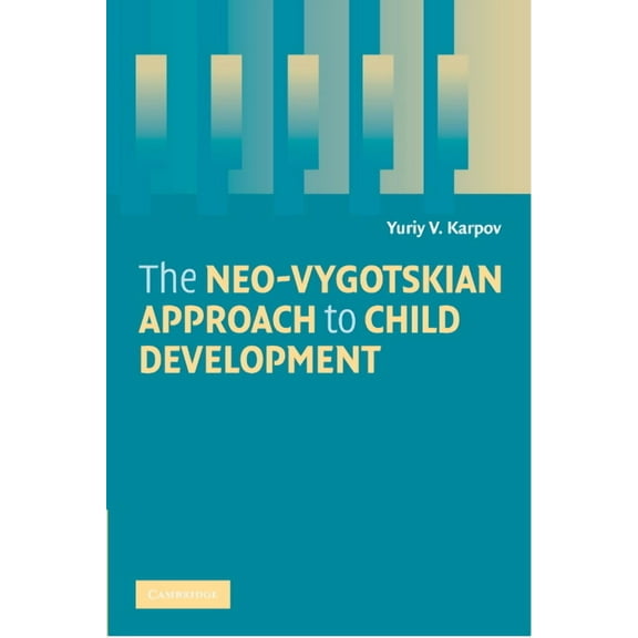 The Neo-Vygotskian Approach to Child Development, (Paperback)