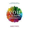 thumbnail image 1 of Pre-Owned You Know Everybody!: A Career Girl's Guide to Building a Network That Works (Paperback) 1626521891 9781626521896, 1 of 1
