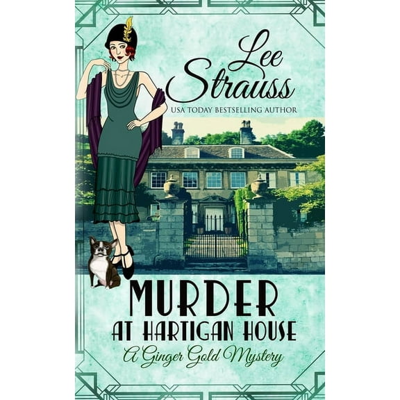 Ginger Gold Mystery Murder at Hartigan House: a cozy historical 1920s mystery, Book 2, (Paperback)