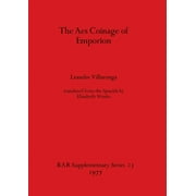 BAR International: The Aes Coinage of Emporion (Paperback)