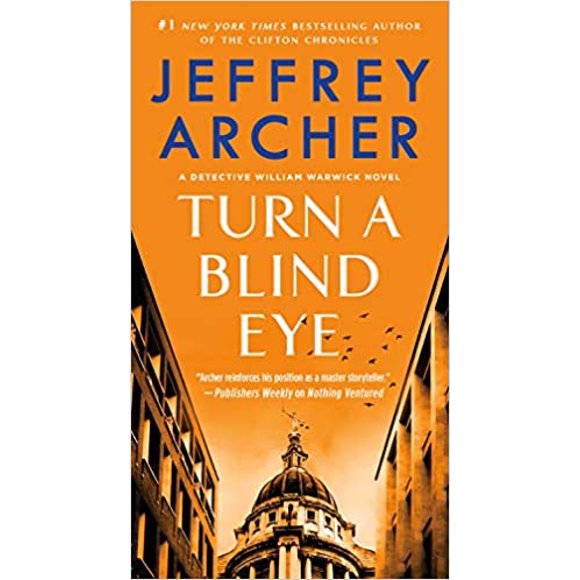 Turn a Blind Eye: A Detective William Warwick Novel (William Warwick Novels)