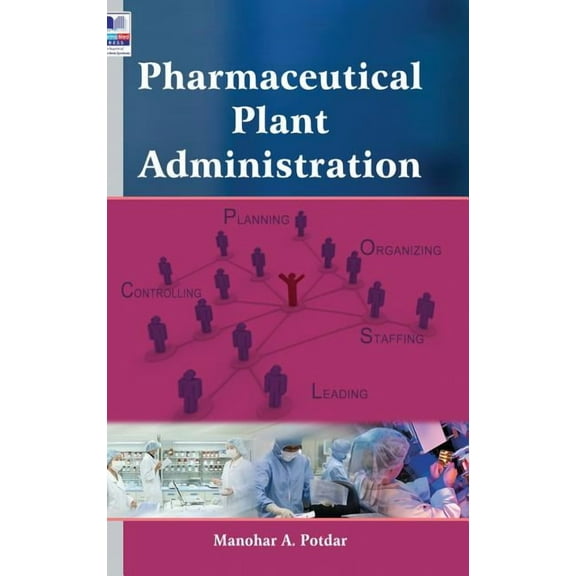 Pharmaceutical Plant Administration (Hardcover)