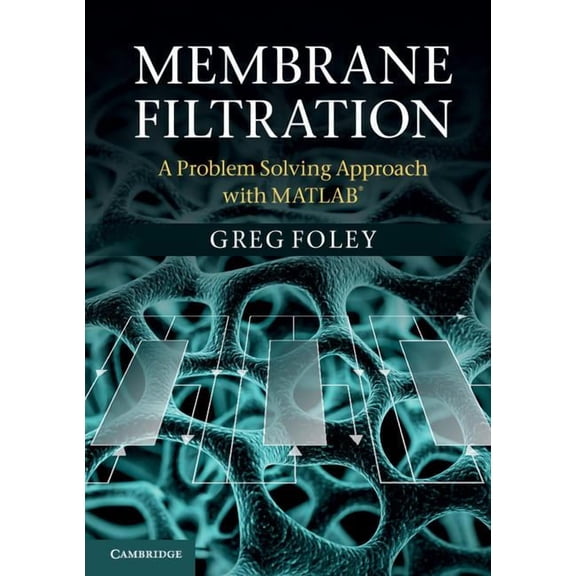Membrane Filtration, (Paperback)