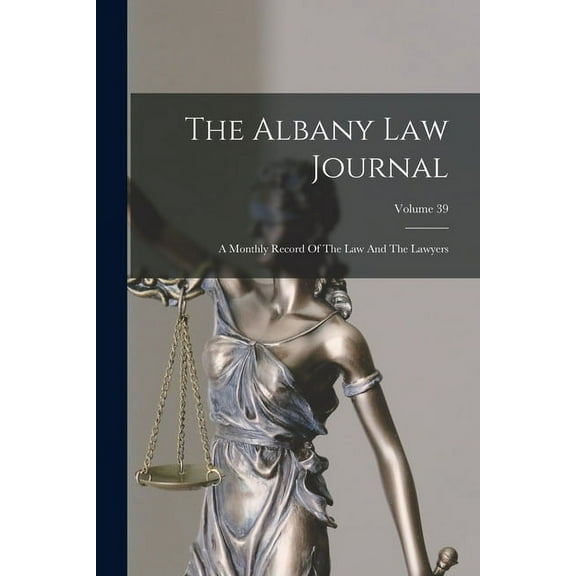 The Albany Law Journal (Paperback)