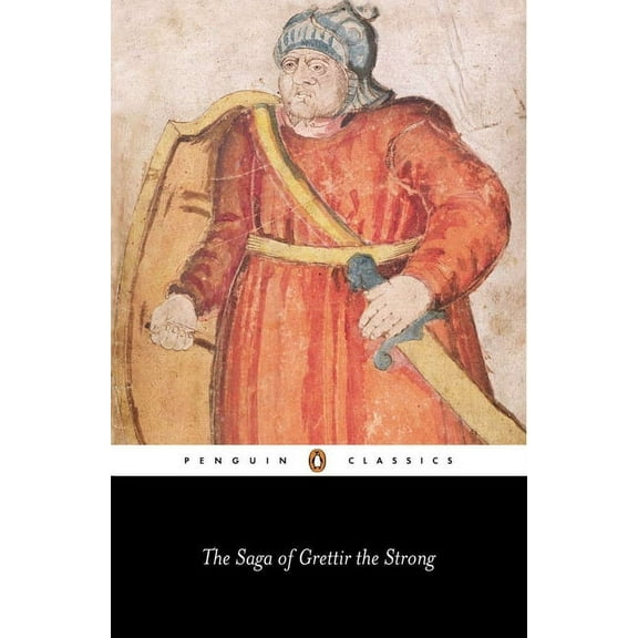 Penguin Classics The Saga of Grettir the Strong, (Paperback)