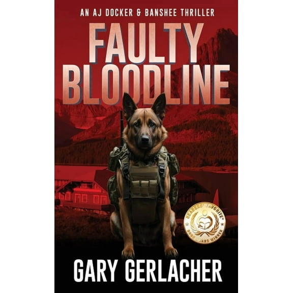 An Aj Docker Medical Thriller Faulty Bloodline: An AJ Docker and Banshee Thriller, Book 2, (Hardcover)