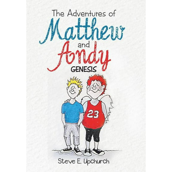 The Adventures of Matthew and Andy : Genesis (Hardcover)