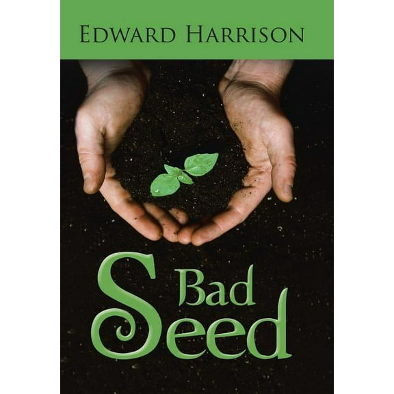 Bad Seed