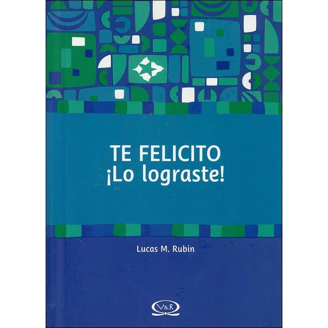 Te felicito ¡lo lograste! VR Editoras 9789876123112