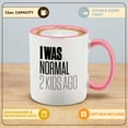 thumbnail image 2 of Shop4Ever® I Was Normal 2 Kids Ago Ceramic Coffee Mug Cup Gift for Mom Dad (Pink Handle 11 oz.), 2 of 4