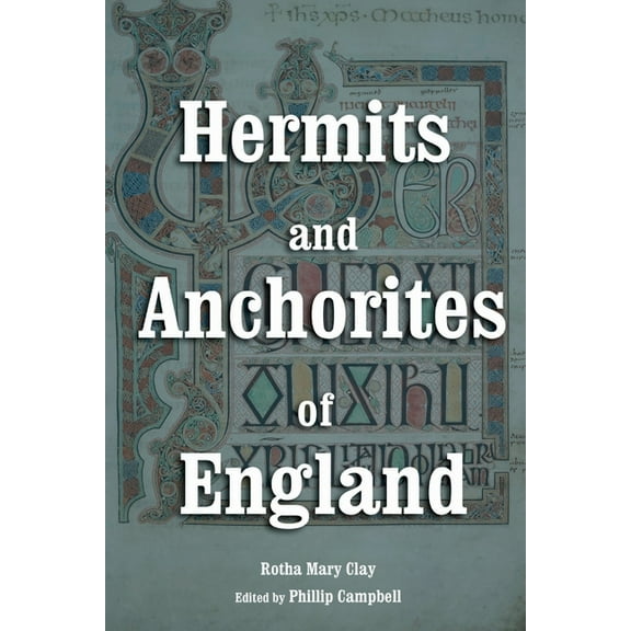 Hermits and Anchorites of England (Paperback)
