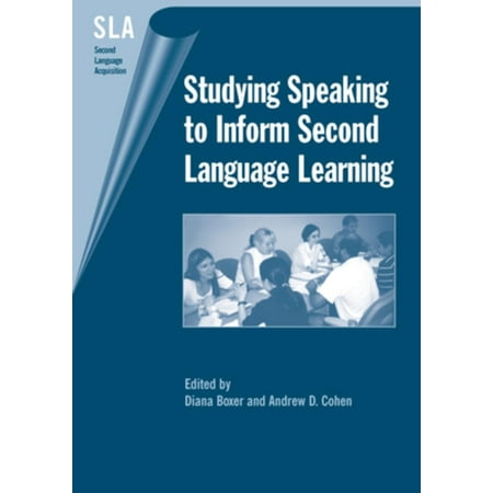 Studying Speaking to Inform Second Language Learning -