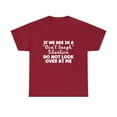 thumbnail image 2 of If We Are In A Don't Laugh Situation Don't Look At Me T-Shirt, 2 of 2