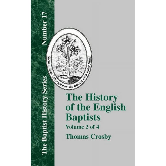 The History of the English Baptists - Vol. 2 (Hardcover)