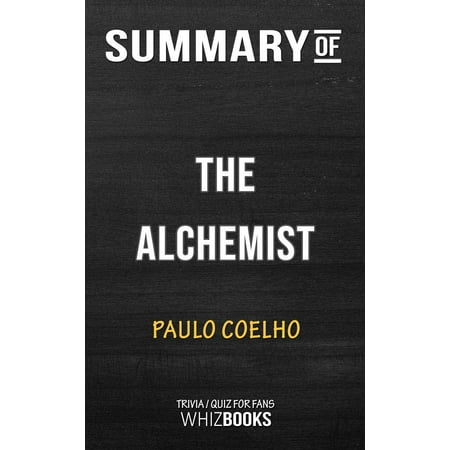 Summary of The Alchemist by Paulo Coelho | Trivia/Quiz for Fans -