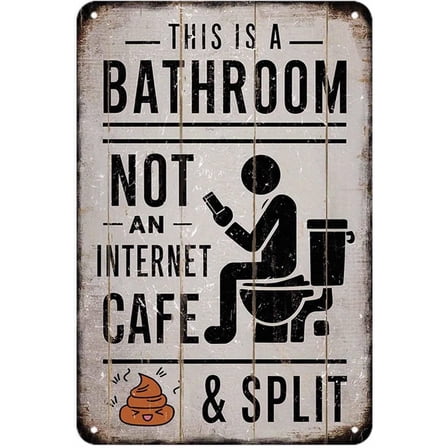 ADHART Funny Bathroom Tin Sign， Vintage This is a Bathroom Not an Internet Cafe & Split Metal Sign Print Aesthetic Room Decoration for Home Bedroom Dorm Bathroom Wall Decor 8X12 inch