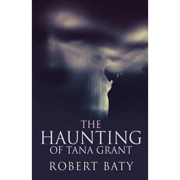 The Haunting Of Tana Grant, (Paperback)