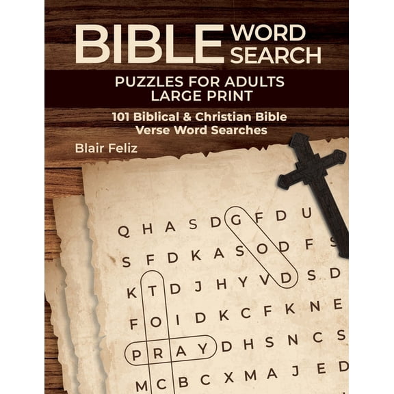 Bible Word Search Puzzles for Adults Large Print: 101 Biblical & Christian Bible Verse Word Searches, (Paperback)