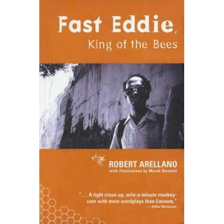 Fast Eddie, King of the Bees - eBook