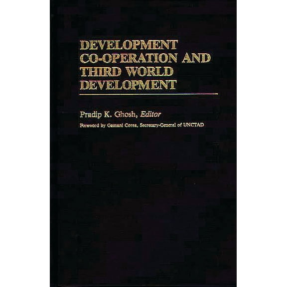 International Development Resource Books Development Co-Operation and Third World Development, (Hardcover)
