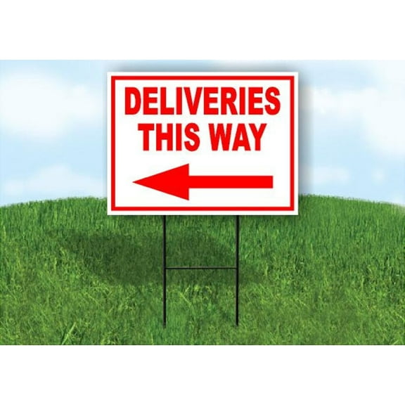 Deliveries This Way Left Arrow Red Single Sided Yard Sign Road Sign (Excluding Stand) SIZE: 8" x 12"